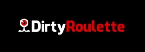 dirty roulette